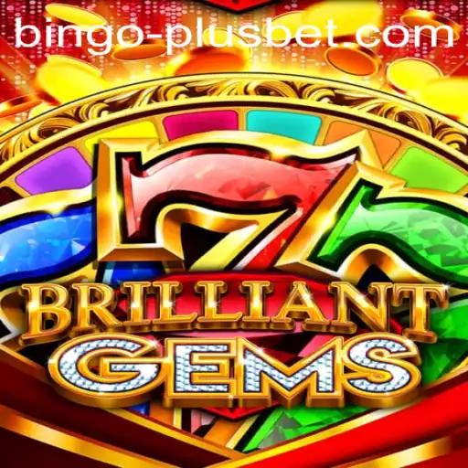 Delve into the Sparkling World of BrilliantGems and Discover the Thrills of BINGO PLUS
