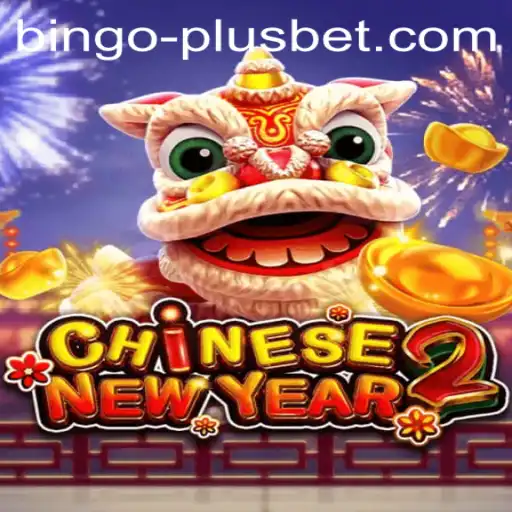 Explore the Exciting World of CHINESENEWYEAR2: A Dive into Bingo Plus