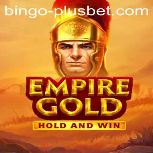 EmpireGold: Revolutionizing Gaming with BINGO PLUS