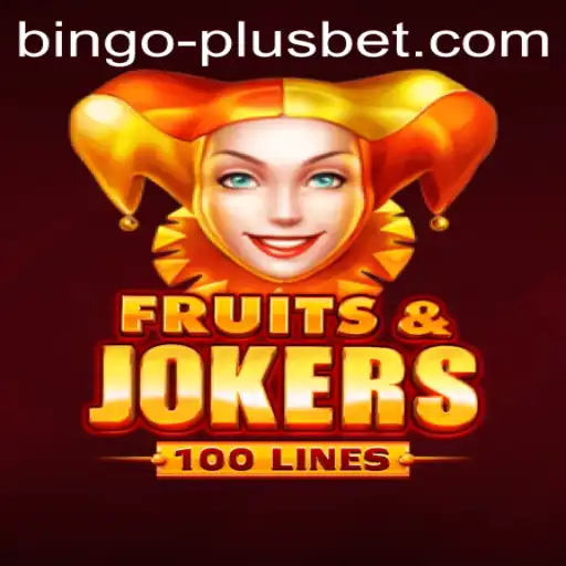 Exploring the Exciting World of FruitsAndJokers100 and BINGO PLUS