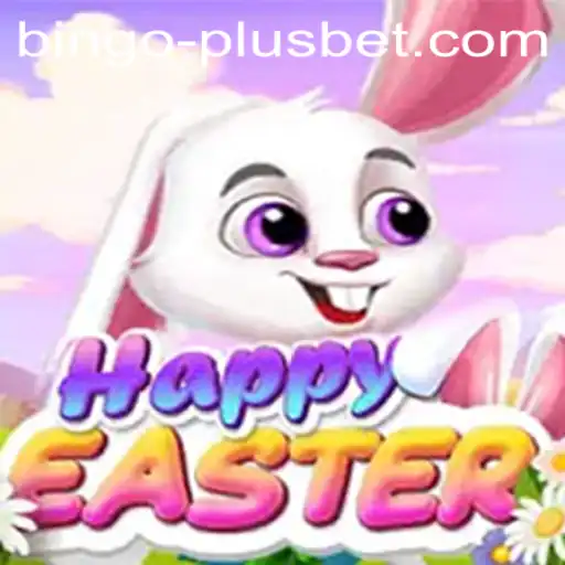 Exploring HappyEaster: A Joyful Gaming Experience with BINGO PLUS