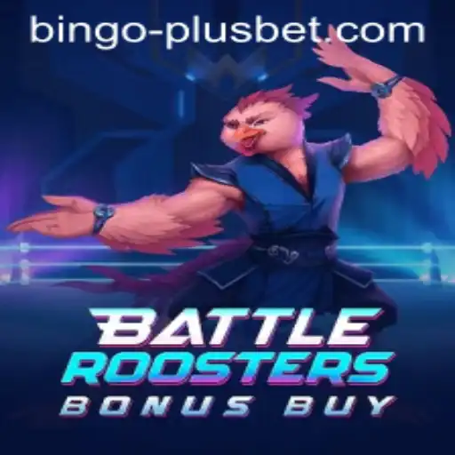 BattleRoostersBonusBuy: The Revolutionary Gaming Sensation with BINGO PLUS