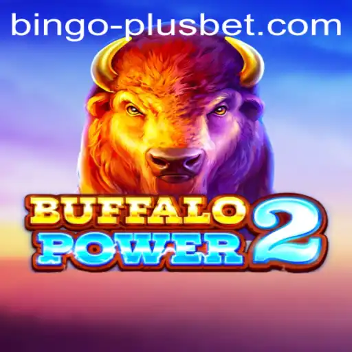 Exploring the Excitement of BuffaloPower2 with BINGO PLUS