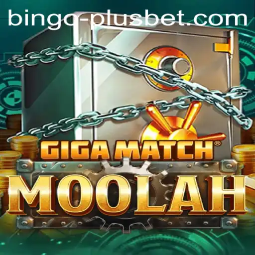 GigaMatchMoolah: The Exciting World of BINGO PLUS