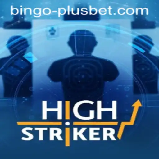 Discover the Thrills of HighStriker with BINGO PLUS