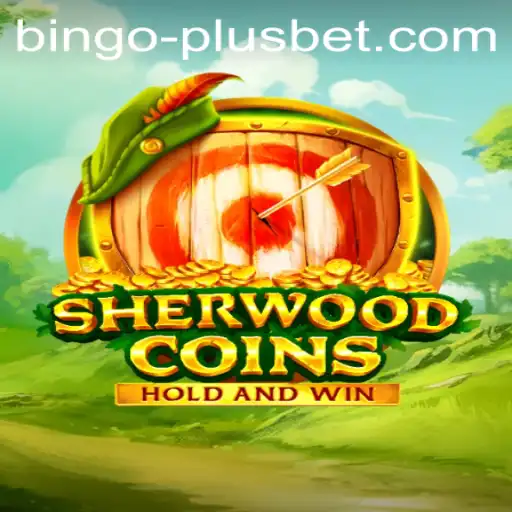 Exploring the Thrills of SherwoodCoins: An Engaging Journey into BINGO PLUS