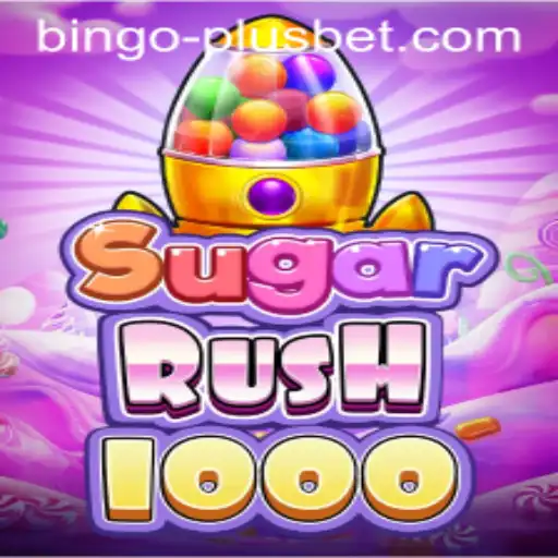 Discovering SugarRush1000: A Sweet Adventure with BINGO PLUS