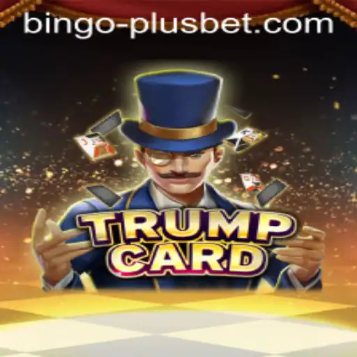 Exploring the Exciting World of TrumpCard: A Game-Changer with BINGO PLUS