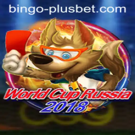WorldCupRussia2018: Dive into the Exciting Game of BINGO PLUS