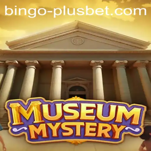 Unravel the Intrigue of MuseumMystery with the Exciting Twist of BINGO PLUS