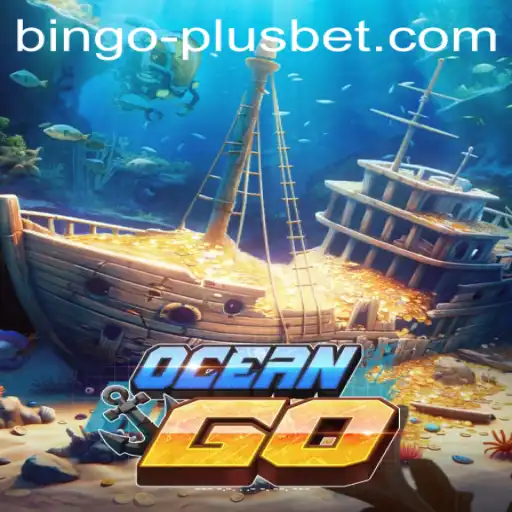 Dive into the World of OceanGO and Discover the Excitement of BINGO PLUS