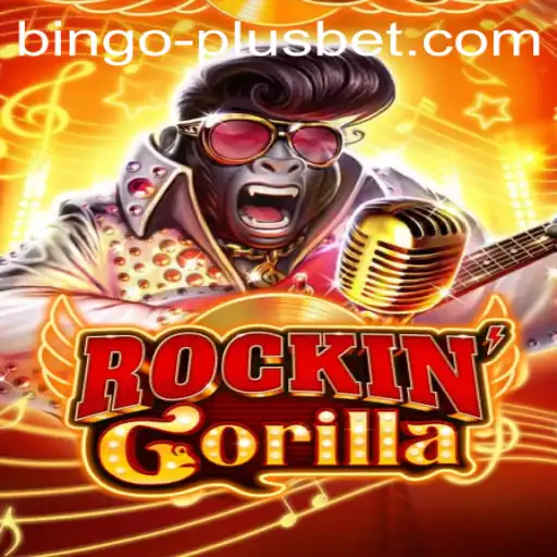 Exploring the Thrills of RockinGorilla: A Revolutionary Twist with BINGO PLUS