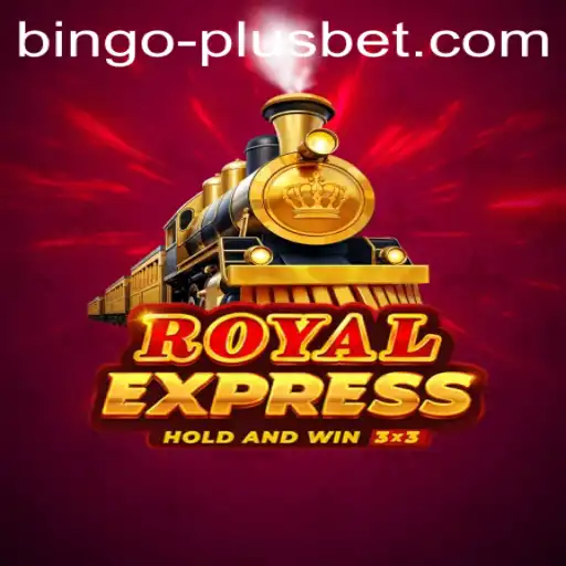 Exploring RoyalExpress: The Latest Addition to BINGO PLUS