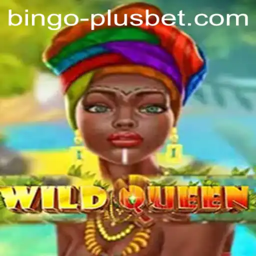 Exploring the Exciting World of WildQueen: A Unique BINGO PLUS Experience